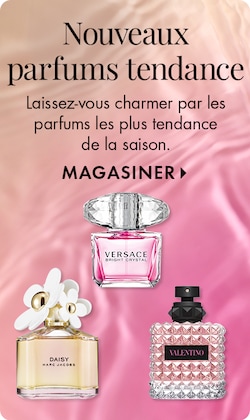 Édition parfums tendance | Laissez-vous charmer par les parfums les plus tendance de la saison. MAGASINER &gt;