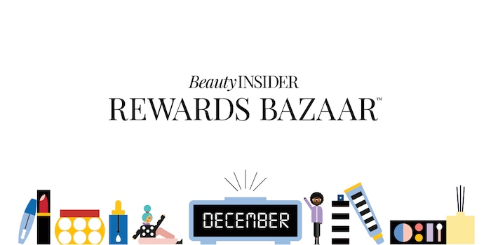 Beauty Insider Rewards Bazaar. December