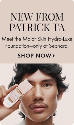 NEW FROM PATRICK TA | Meet the Major Skin Hydra-Luxe Foundation--Only at Sephora. SHOP NOW > | Image of Patrick Ta holding up new Hydra-Luxe Foundation.