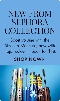 NEW FROM SEPHORA COLLECTION | Boost volume with the Size Up Mascara, now with major color impact -- for $18. SHOP NOW >