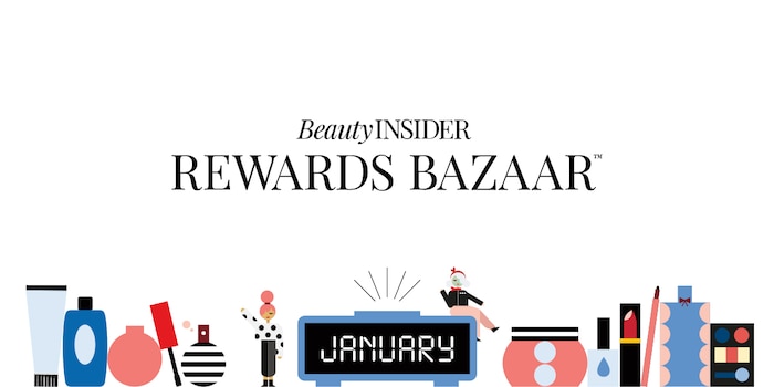 Beauty Insider Rewards Bazaar. January