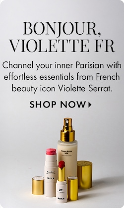 BONJOUR, VOILETTE FR | Channel your inner Parisian with effortless essentials from French beauty icon Violette Serrat. SHOP NOW >