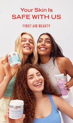 Your Skin Is Safe With Us. First Aid Beauty. Image of models holding product.